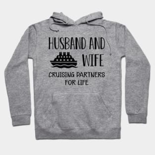 Wedding Anniversary - Husband and wife cruising partners for life Hoodie